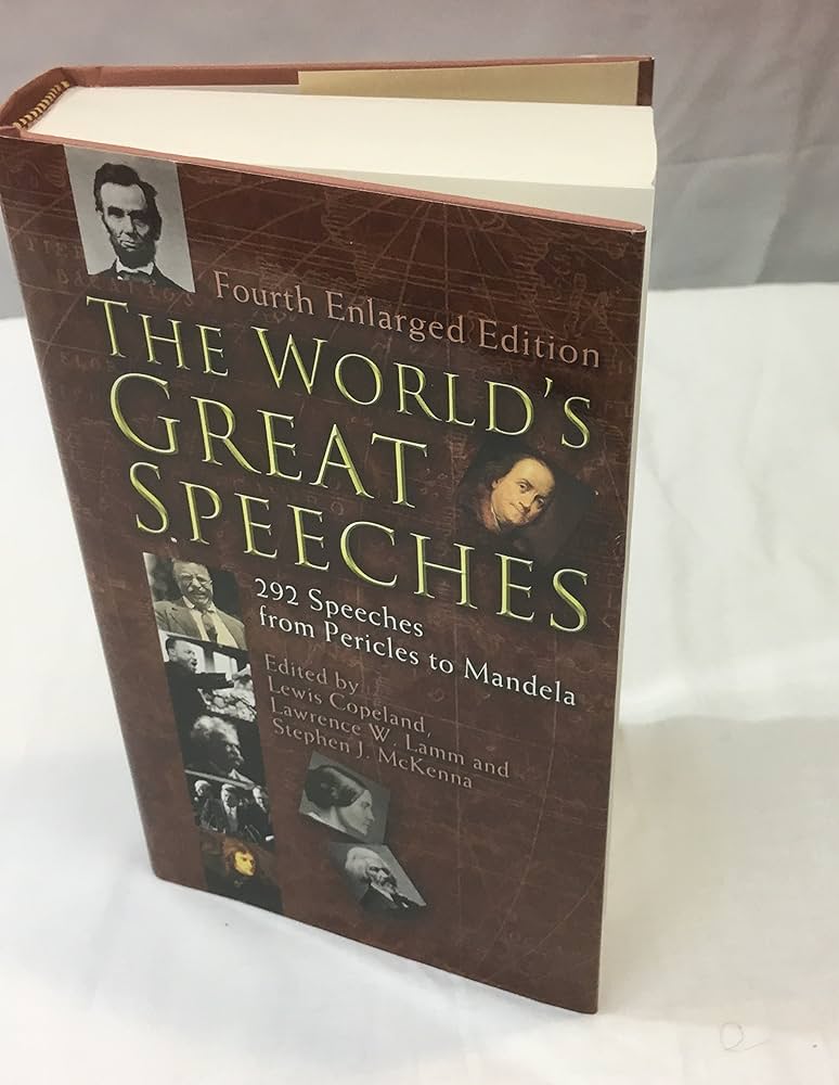 The World's Great Speeches: 292 Speeches from Pericles to